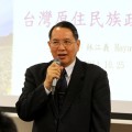 林江義 氏 行政院原住民族委員会主任委員(原住民族省大臣)