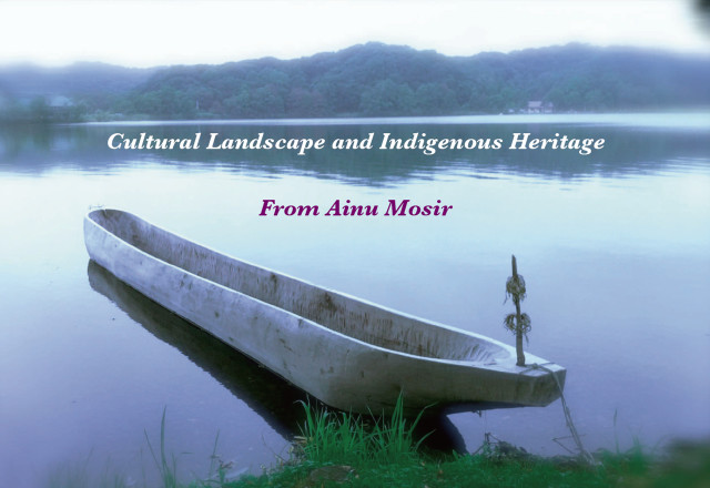 Cultural Landscape and Indigenous Heritage